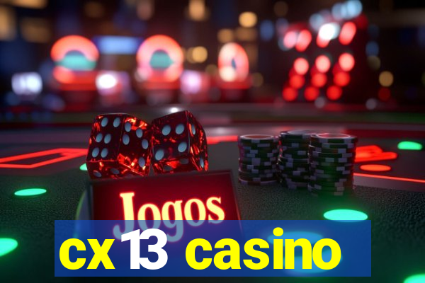 cx13 casino